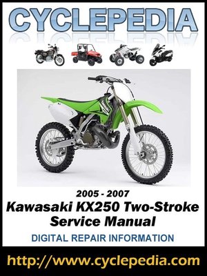 cover image of Kawasaki KX250R Two-Stroke 2005-2007 Service Manual